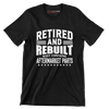 Retired and rebuilt body contains aftermarket parts - Retirement Themed T-Shirt-Black-S-Custom One Express