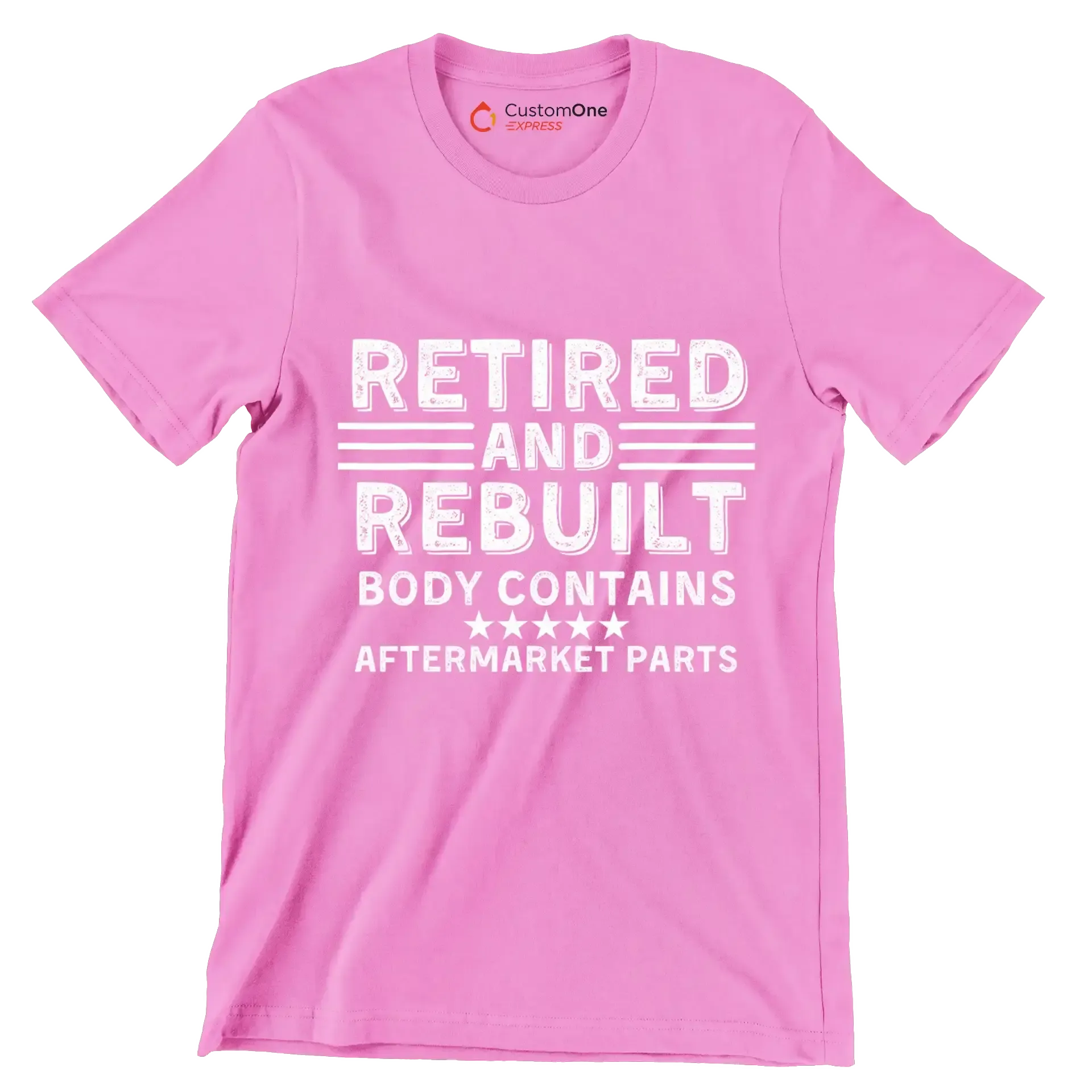 Retired and rebuilt body contains aftermarket parts - Retirement Themed T-Shirt-Pink-S-Custom One Express