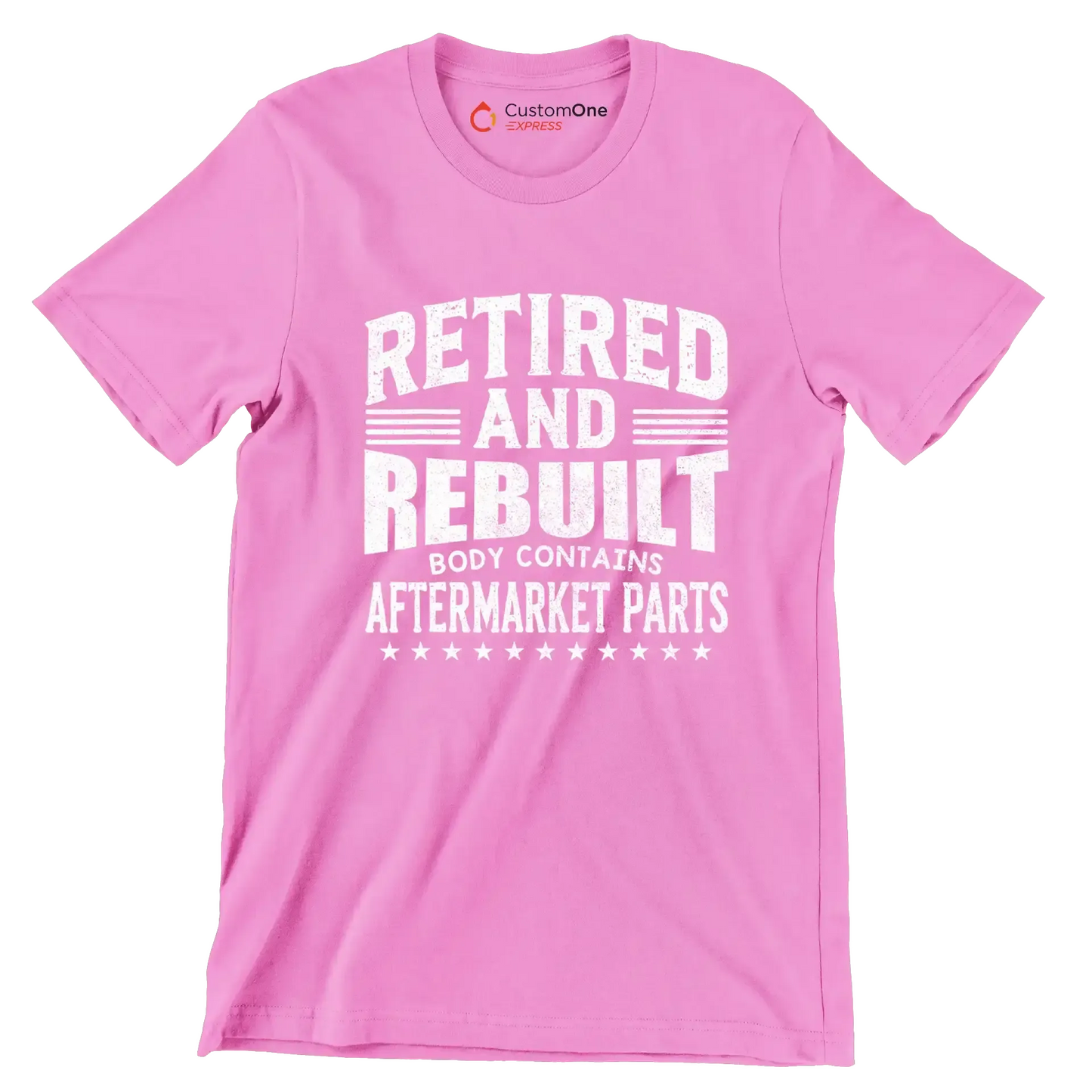 Retired and rebuilt body contains aftermarket parts - Retirement Themed T-Shirt-Pink-S-Custom One Express