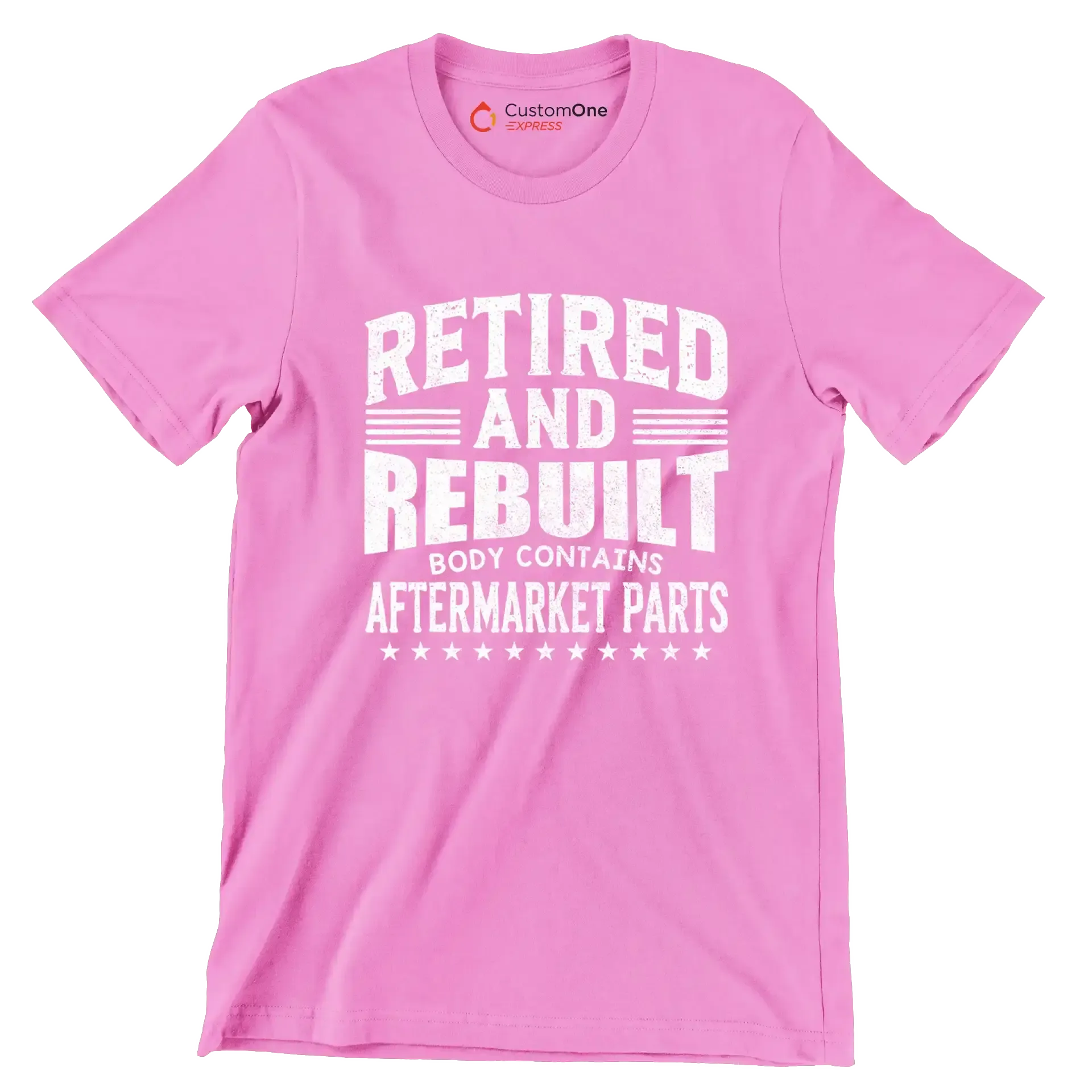 Retired and rebuilt body contains aftermarket parts - Retirement Themed T-Shirt-Pink-S-Custom One Express