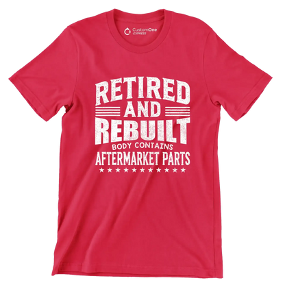 Retired and rebuilt body contains aftermarket parts - Retirement Themed T-Shirt-Red-S-Custom One Express