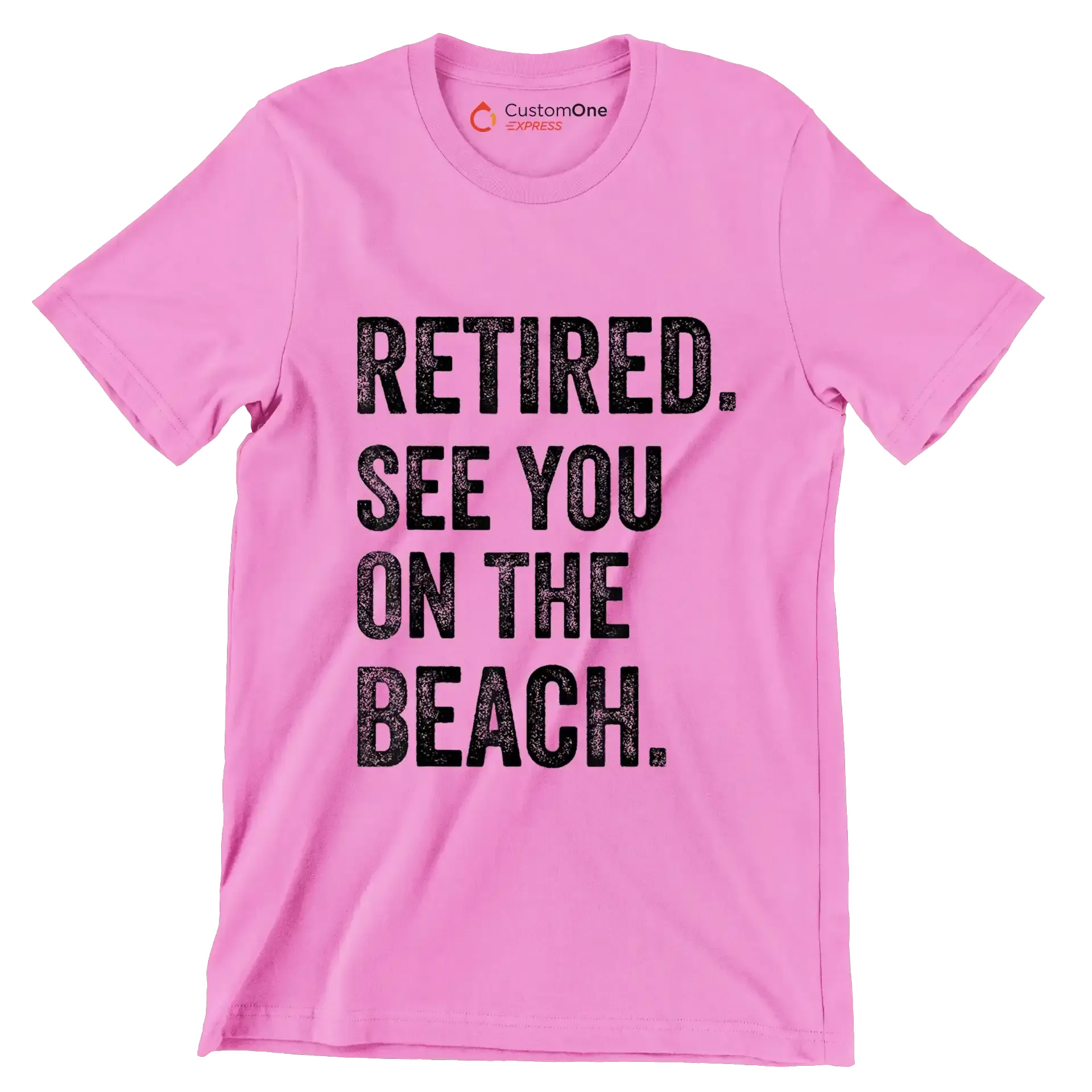Retired see you on the beach - Retirement Themed T-Shirt-Pink-S-Custom One Express