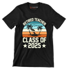 Retired teacher class of 2025 - Retirement Themed T-Shirt-Black-S-Custom One Express