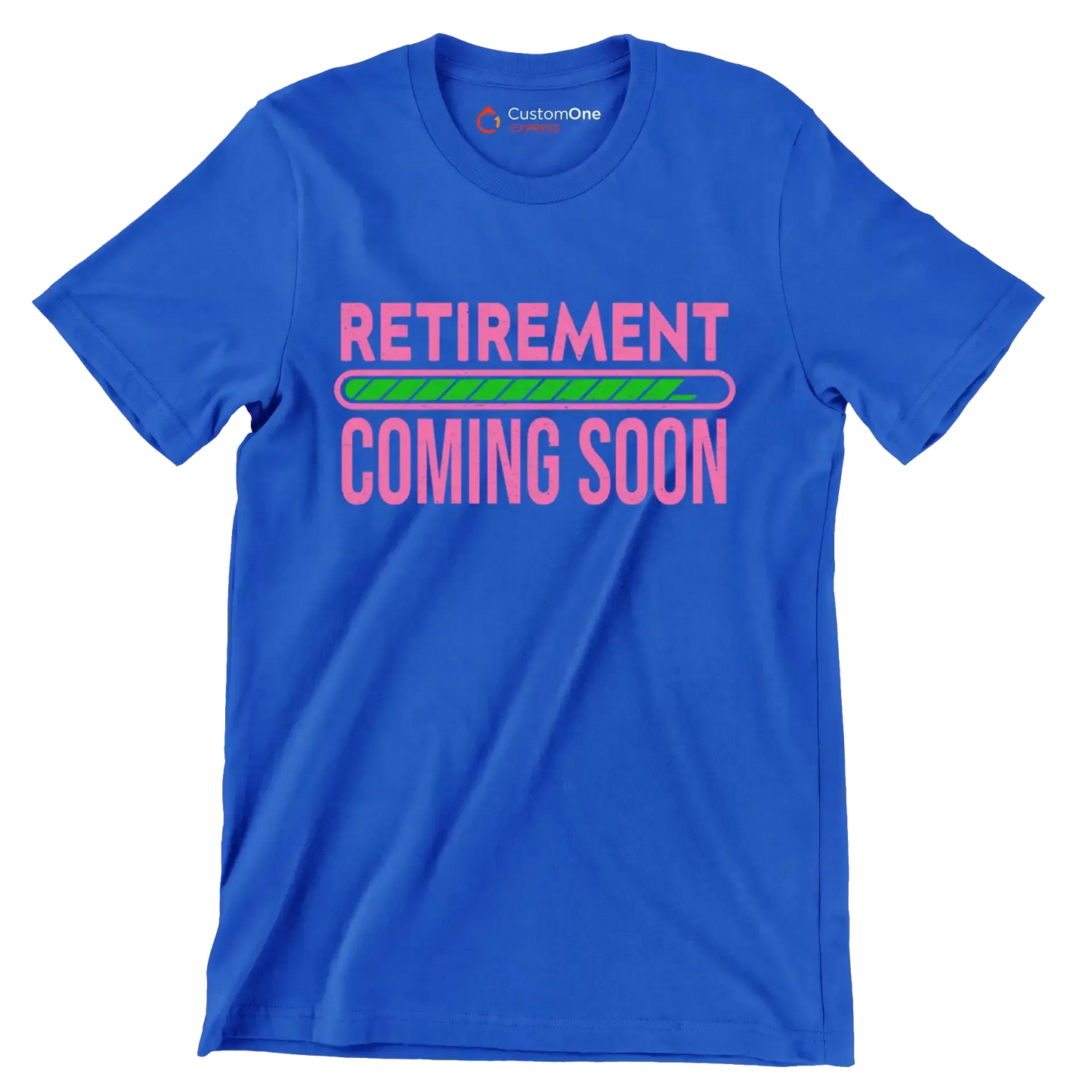 Retirement coming soon - Retirement Themed T-Shirt-Blue-S-Custom One Express