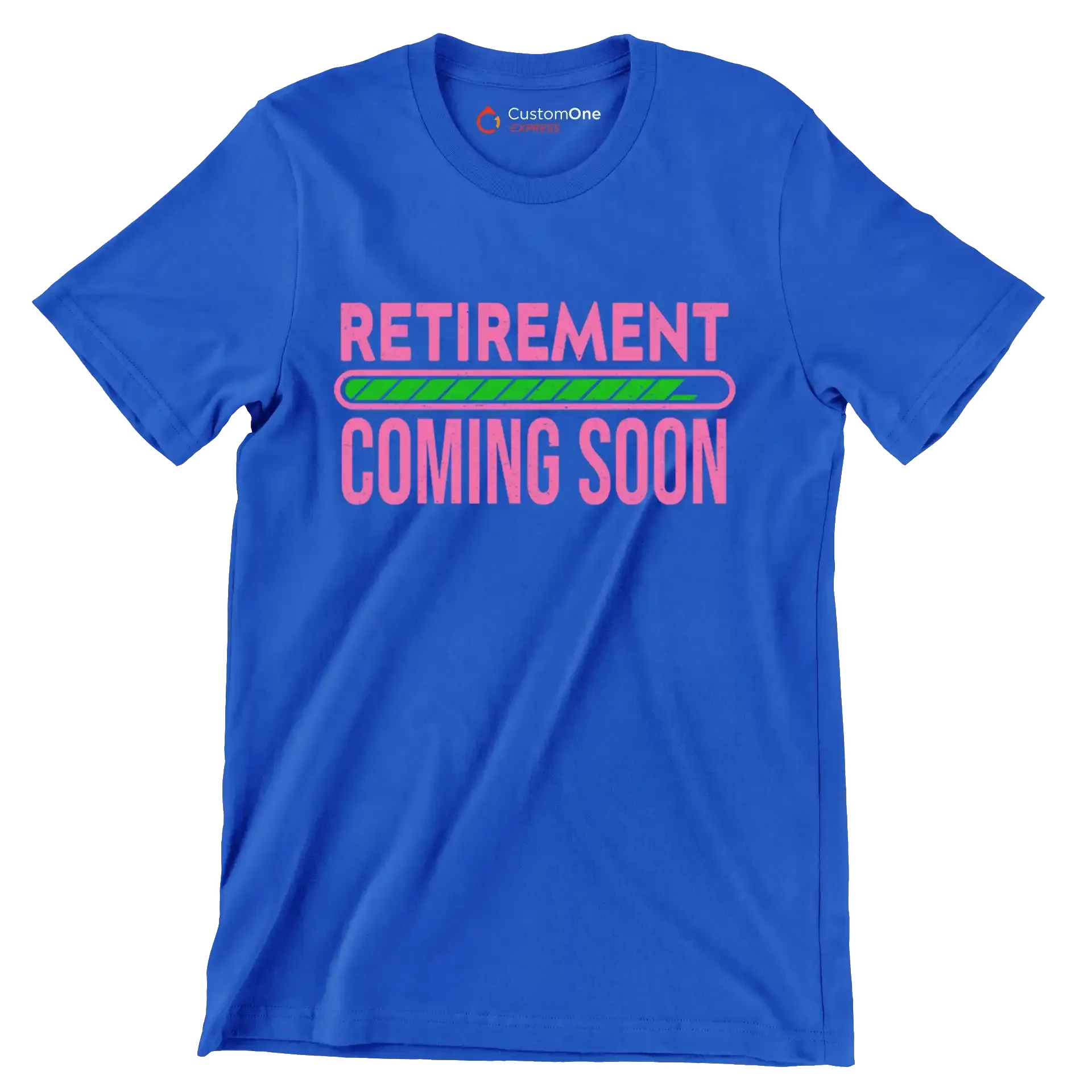 Retirement coming soon - Retirement Themed T-Shirt-Blue-S-Custom One Express