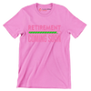 Retirement coming soon - Retirement Themed T-Shirt-Pink-S-Custom One Express