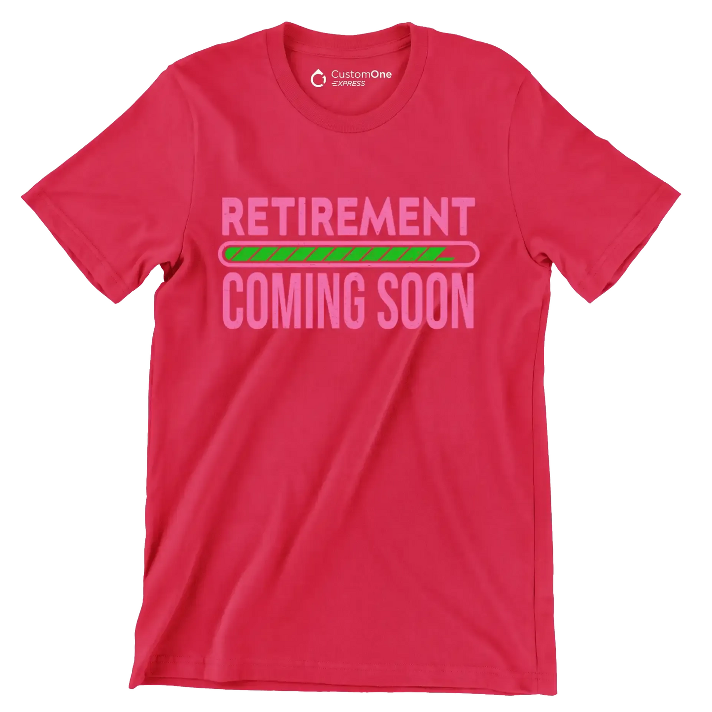 Retirement coming soon - Retirement Themed T-Shirt-Red-S-Custom One Express