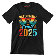 Retirement cruise 2025 - Retirement Themed T-Shirt-Black-S-Custom One Express
