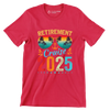 Retirement cruise 2025 - Retirement Themed T-Shirt-Red-S-Custom One Express