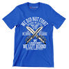 We did not fight because we hated what was in front of us we fought because we loved what we left behind u.s. army 1918 - Veterans Themed T-Shirt