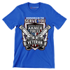 Honored to serve you united states armed forces veteran - Veterans Themed T-Shirt