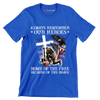 Always Remember Our Heroes Home Of The Free Because Of The Brave - Veterans Themed T-Shirt