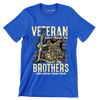 VETERAN DON'T THANK ME, THANK MY BROTHERS WHO NEVER CAME BACK - Veterans Themed T-Shirt