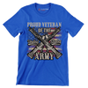 Proud veteran of the united states army - Veterans Themed T-Shirt