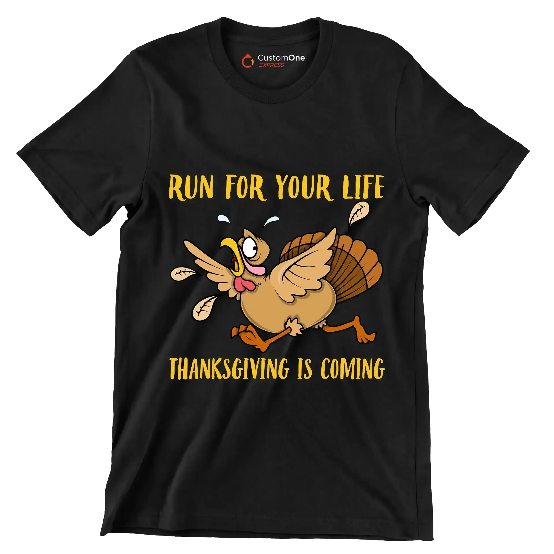 Run For Your Life Thanksgiving Is Coming - Thanksgiving Themed T-Shirt-Black-S-Custom One Express