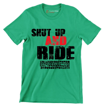 SHUT UP AND RIDE - Bicycle Themed T-Shirt-Green-S-Custom One Express