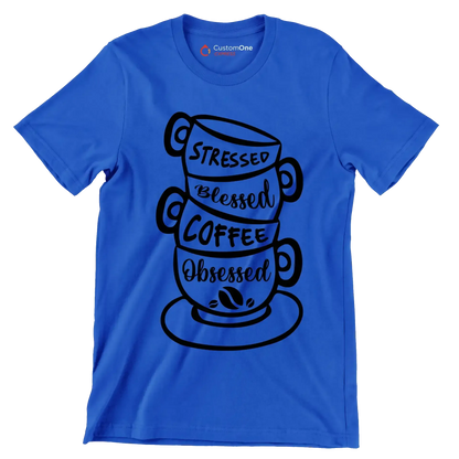 STRESSED BLESSED COFFEE OBSESSED - Coffee Themed T-Shirt-Blue-S-Custom One Express