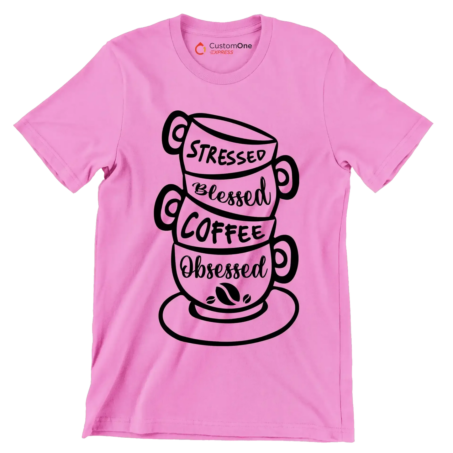 STRESSED BLESSED COFFEE OBSESSED - Coffee Themed T-Shirt-Pink-S-Custom One Express
