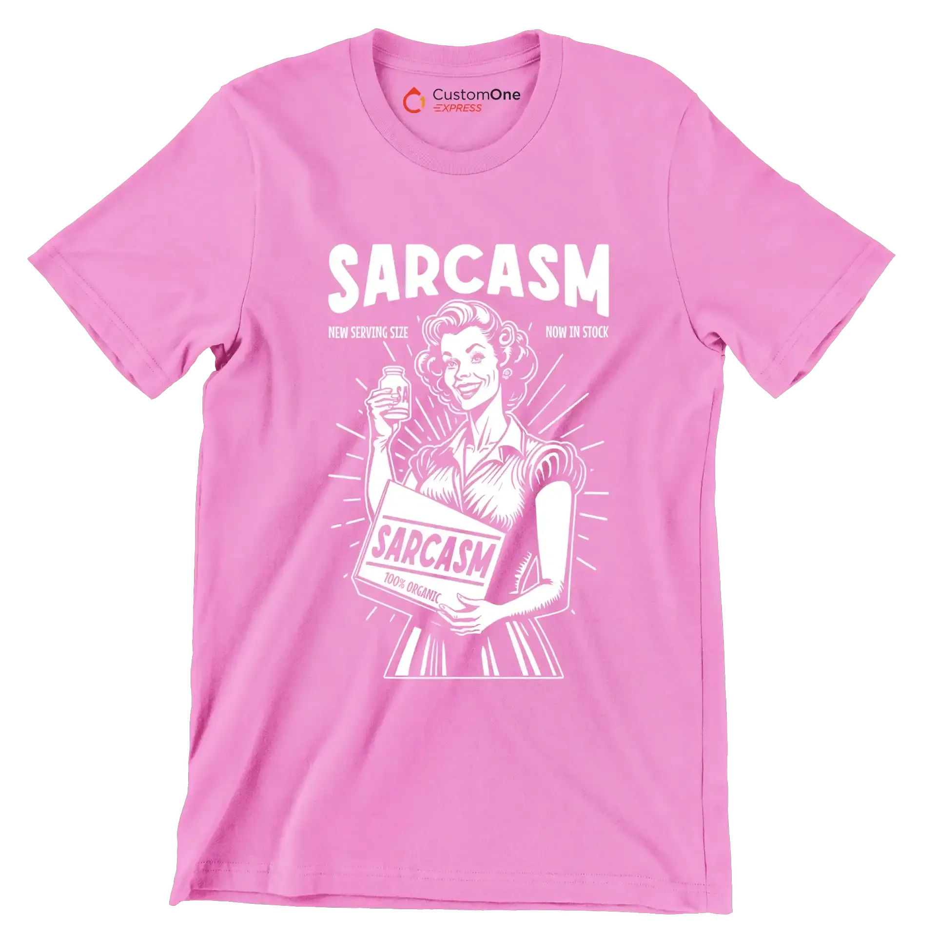 Sarcasm new serving size now in stock 100% organic - Retro Themed T-Shirt-Pink-S-Custom One Express