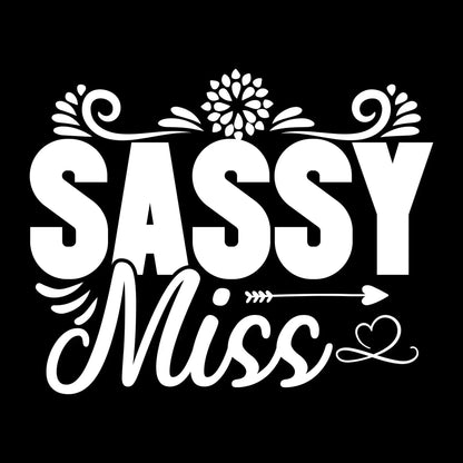 Sassy miss - Sarcasm Themed T-Shirt-Black-S-Custom One Express