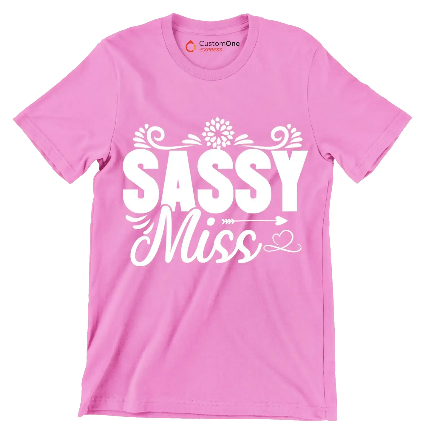 Sassy miss - Sarcasm Themed T-Shirt-Pink-S-Custom One Express