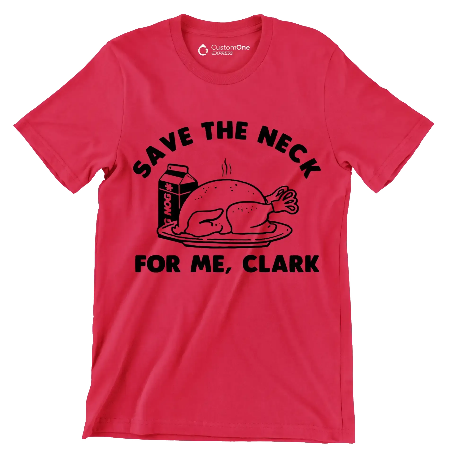 Save The Neck For Me, Clark - Thanksgiving Themed T-Shirt-Red-S-Custom One Express