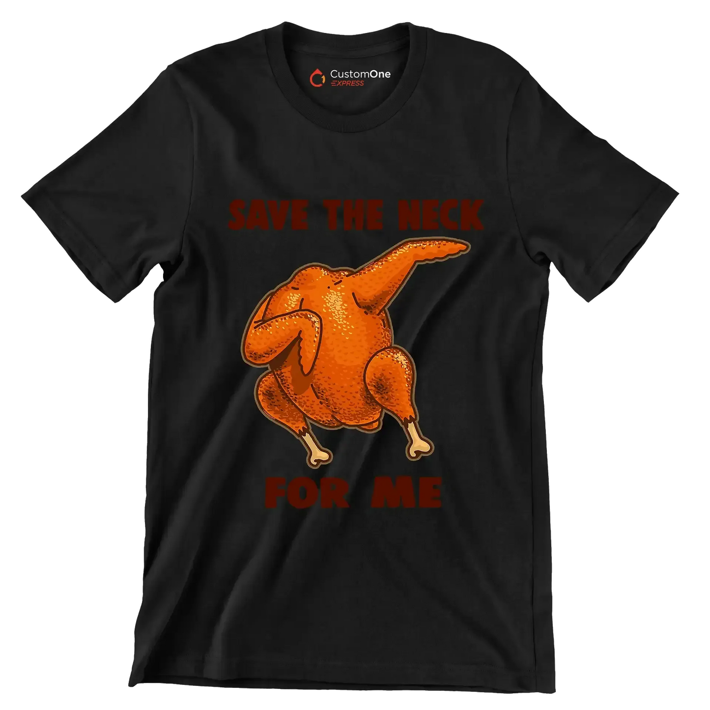 Save The Neck For Me - Thanksgiving Themed T-Shirt-Black-S-Custom One Express