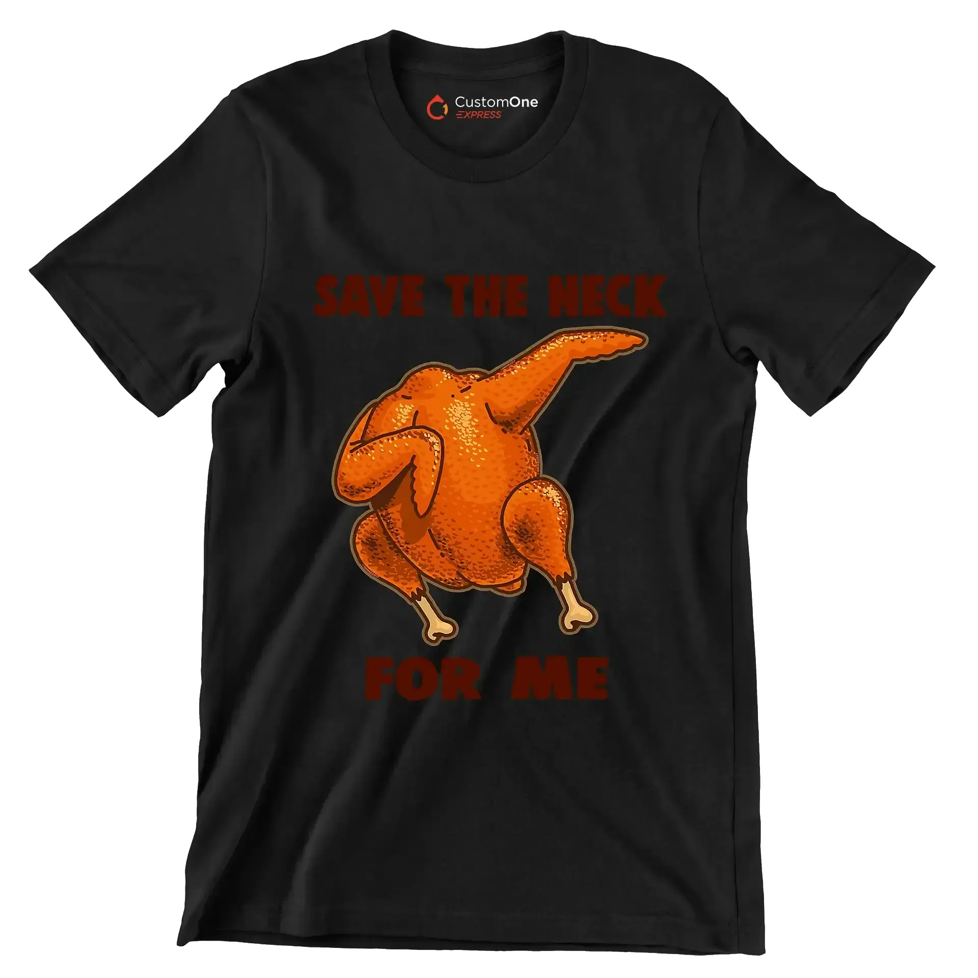 Save The Neck For Me - Thanksgiving Themed T-Shirt-Black-S-Custom One Express