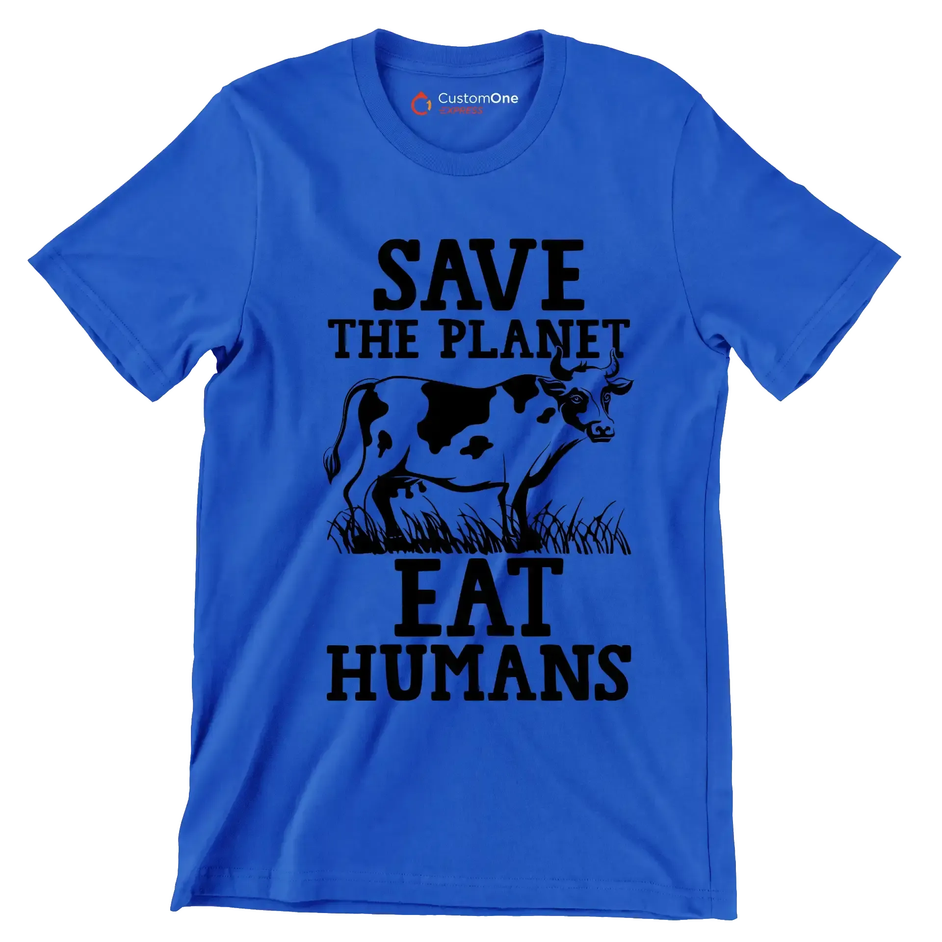 Save the planet eat Humans - Vegan Themed T-Shirt-Blue-S-Custom One Express