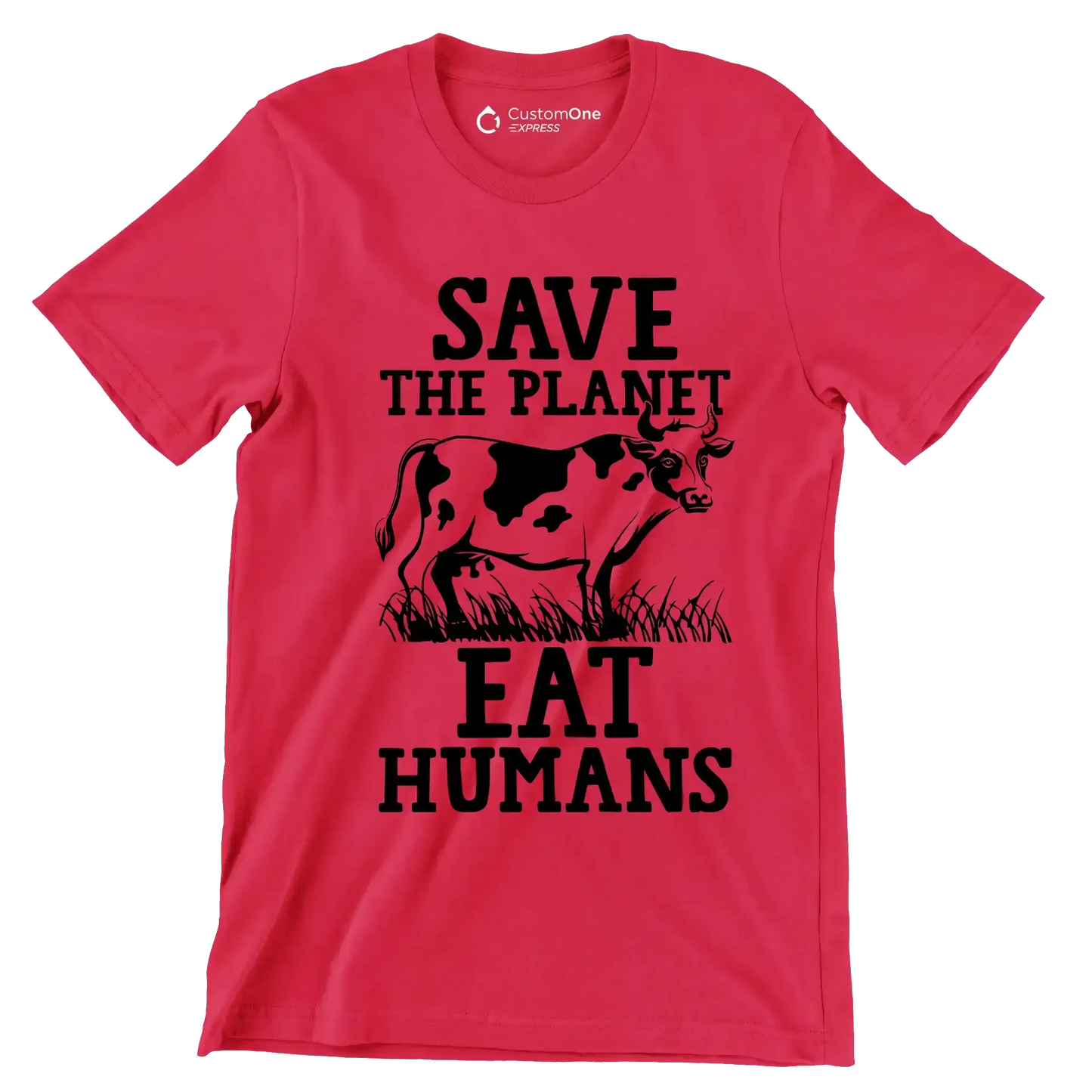 Save the planet eat Humans - Vegan Themed T-Shirt-Red-S-Custom One Express