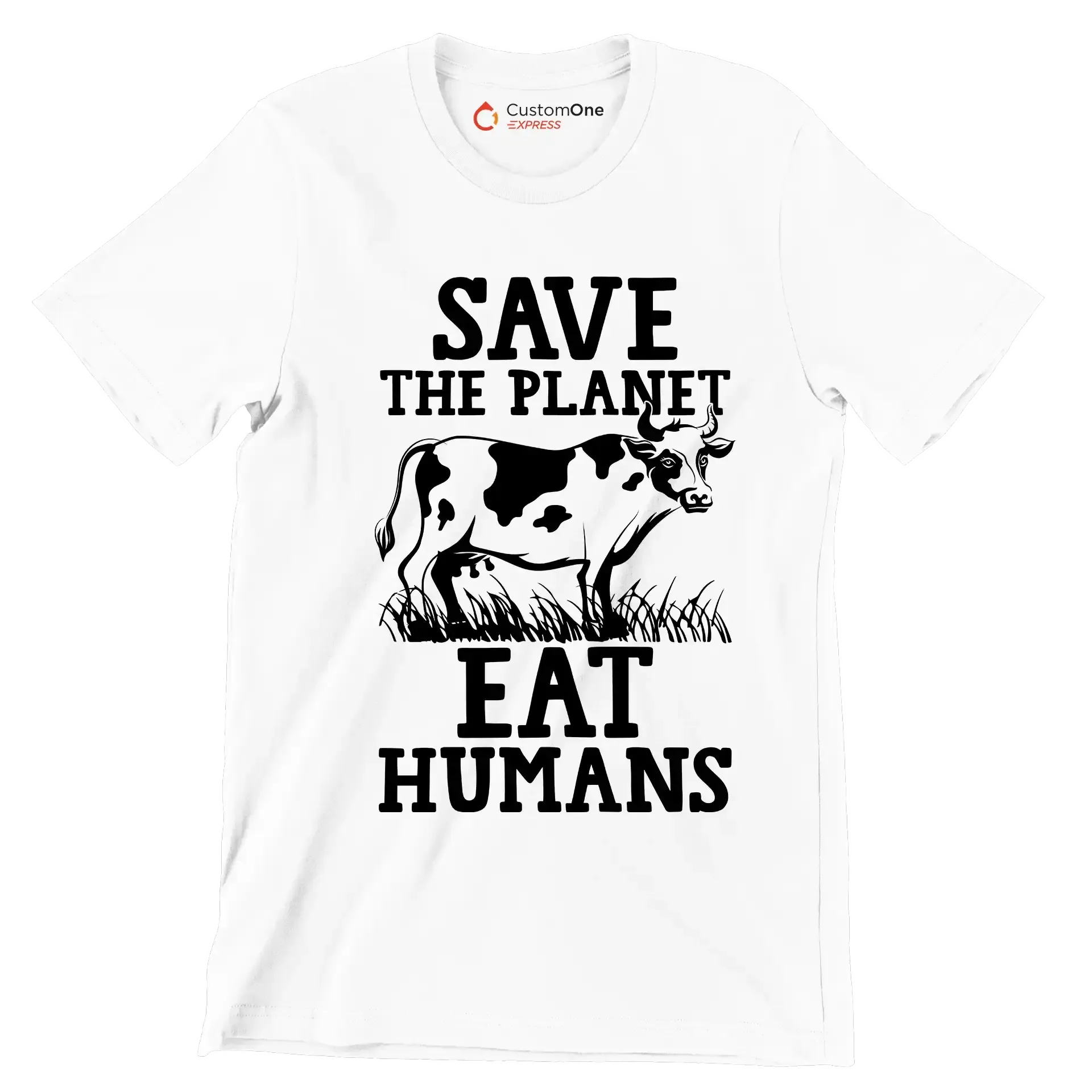 Save the planet eat Humans - Vegan Themed T-Shirt-White-S-Custom One Express