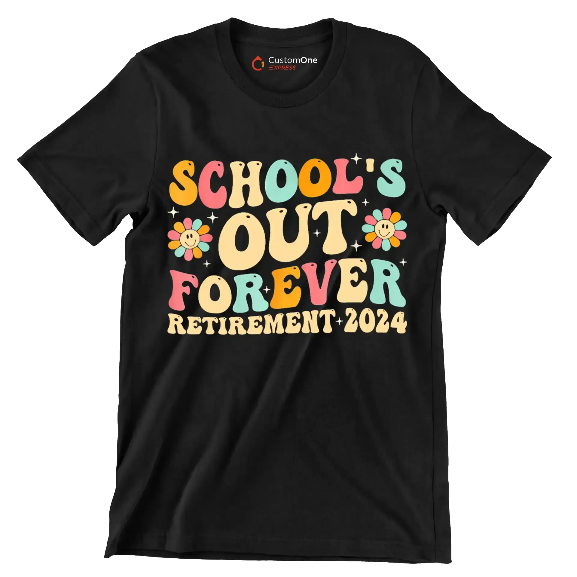 School's out forever retirement 2024 - Retirement Themed T-Shirt-Black-S-Custom One Express