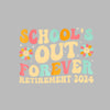 School's out forever retirement 2024 - Retirement Themed T-Shirt-Black-S-Custom One Express