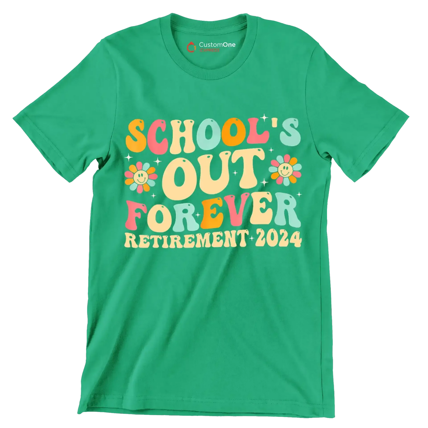 School's out forever retirement 2024 - Retirement Themed T-Shirt-Green-S-Custom One Express
