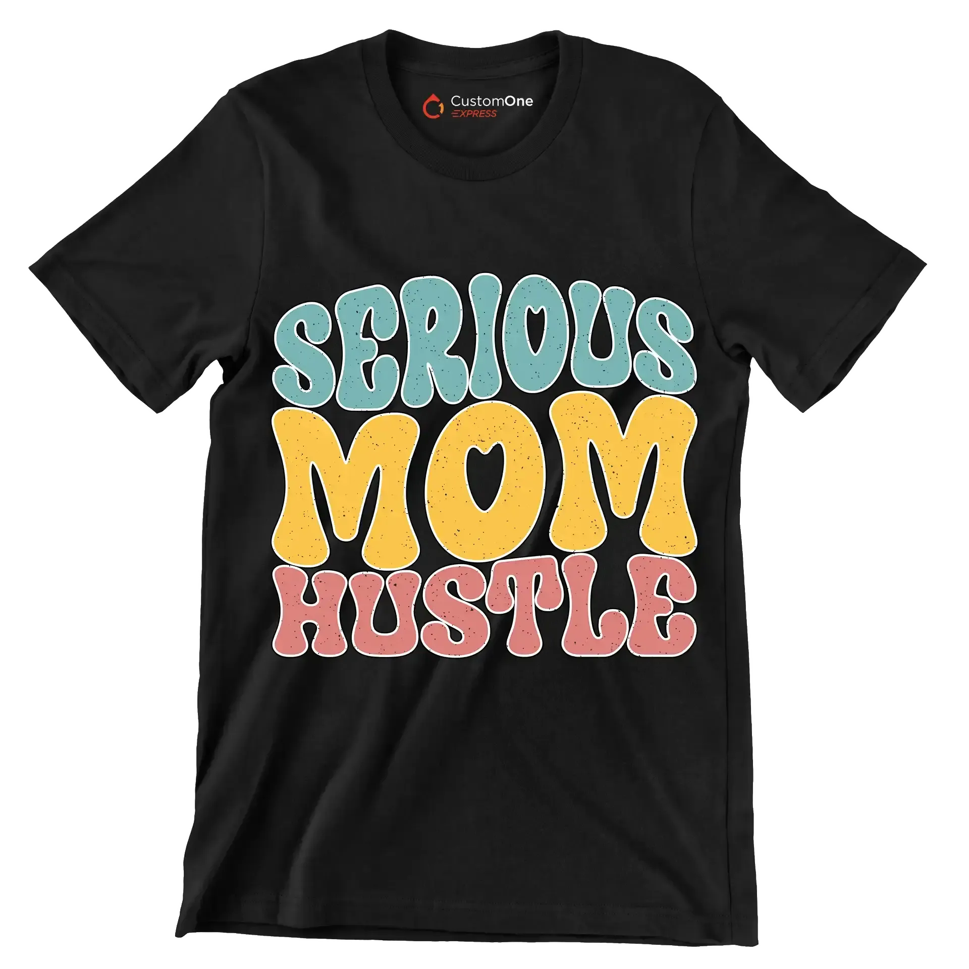 Serious Mom Hustle - Mother’s Day T-Shirt-Black-S-Custom One Express