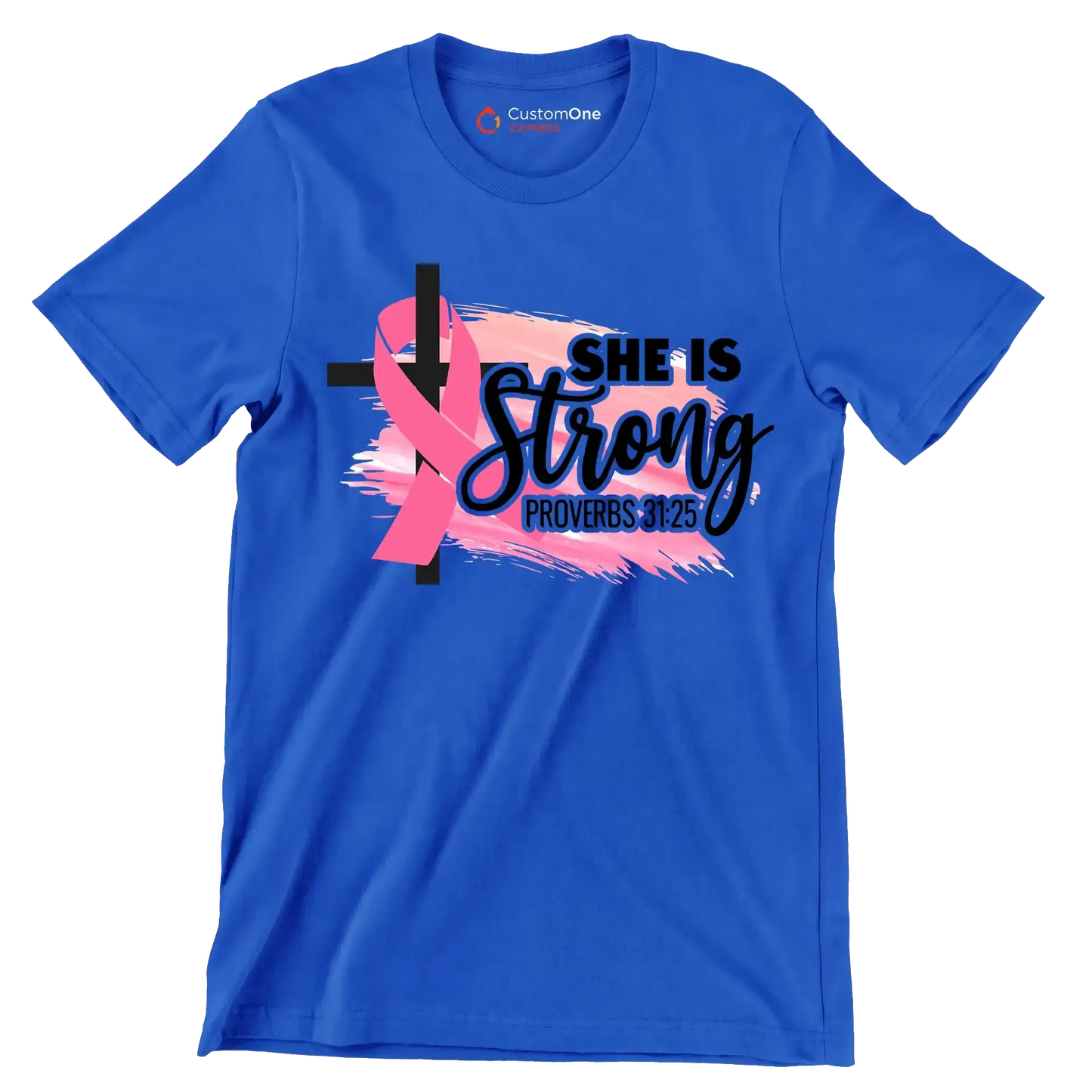 She Is Strong Proverbs 31 25 - Breast Cancer Awareness T-Shirt-Blue-S-Custom One Express