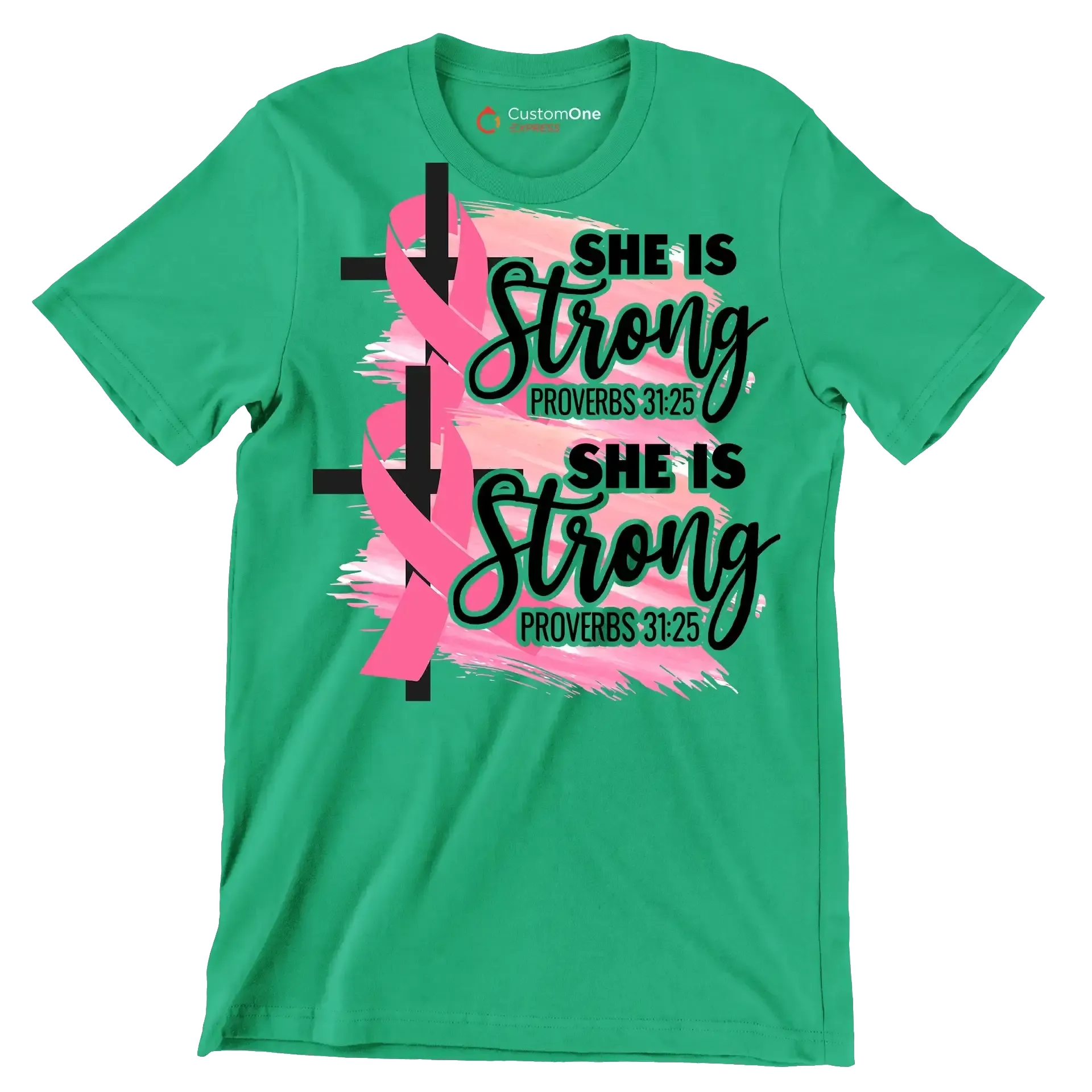 She Is Strong Proverbs 31 25 - Breast Cancer Awareness T-Shirt-Green-S-Custom One Express