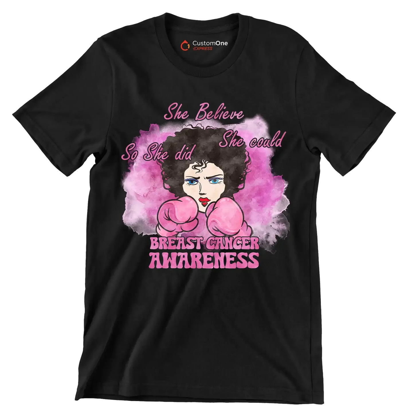 She believe she could so she did breast cancer awareness - Breast Cancer Awareness T-Shirt-Black-S-Custom One Express