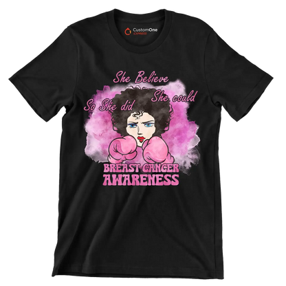 She believe she could so she did breast cancer awareness - Breast Cancer Awareness T-Shirt-Black-S-Custom One Express