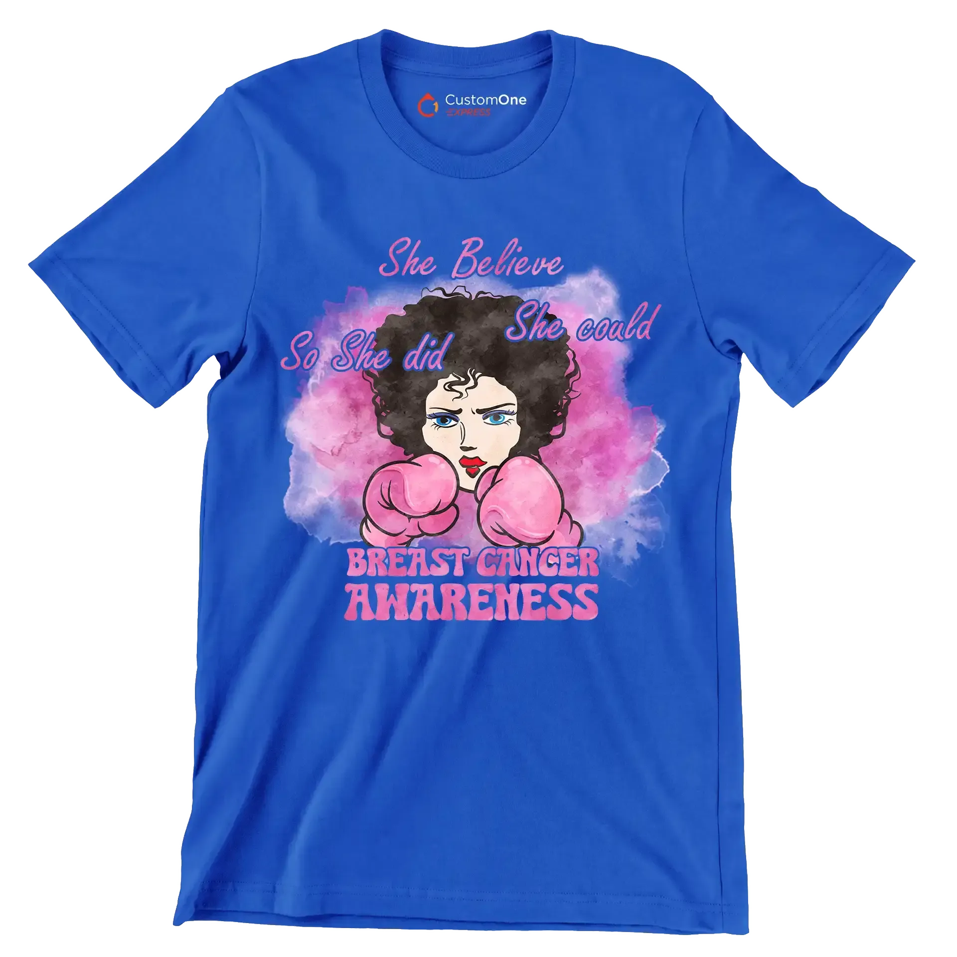 She believe she could so she did breast cancer awareness - Breast Cancer Awareness T-Shirt-Blue-S-Custom One Express