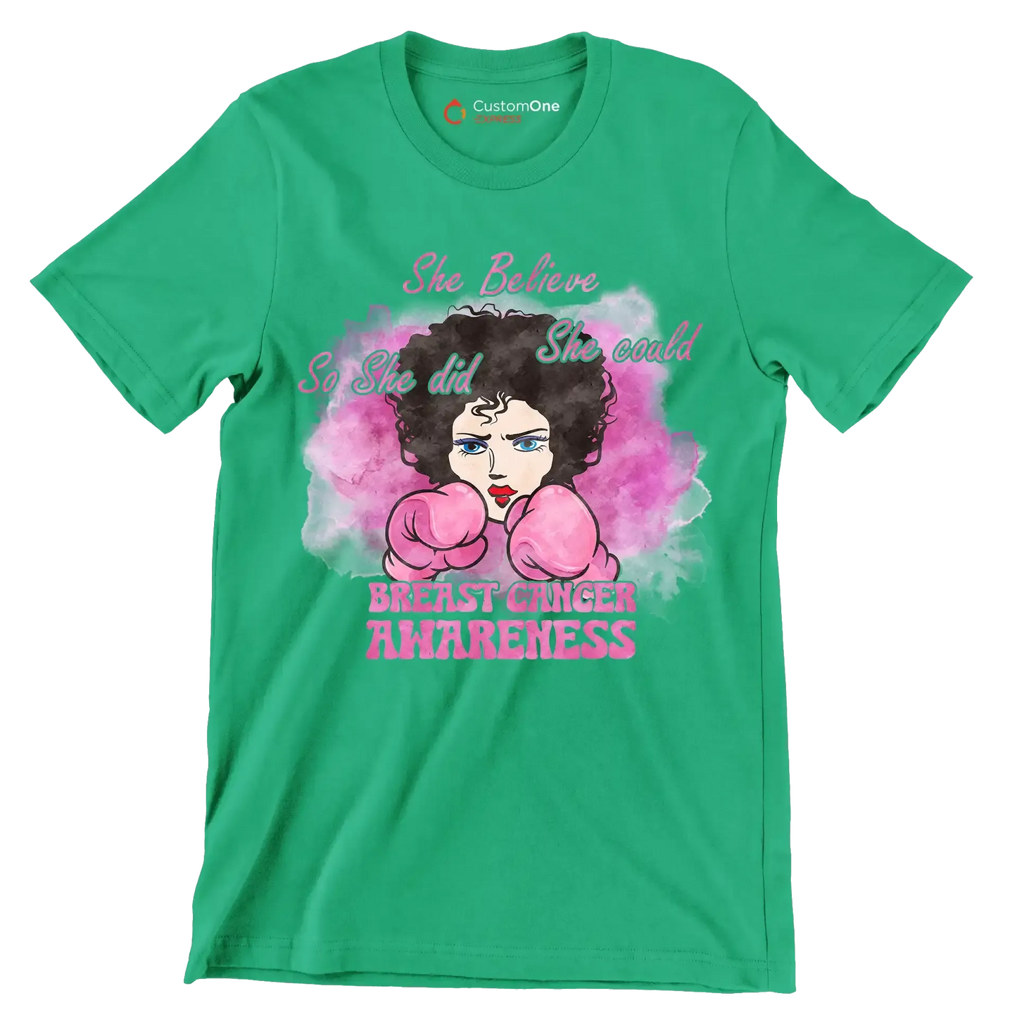 She believe she could so she did breast cancer awareness - Breast Cancer Awareness T-Shirt-Green-S-Custom One Express