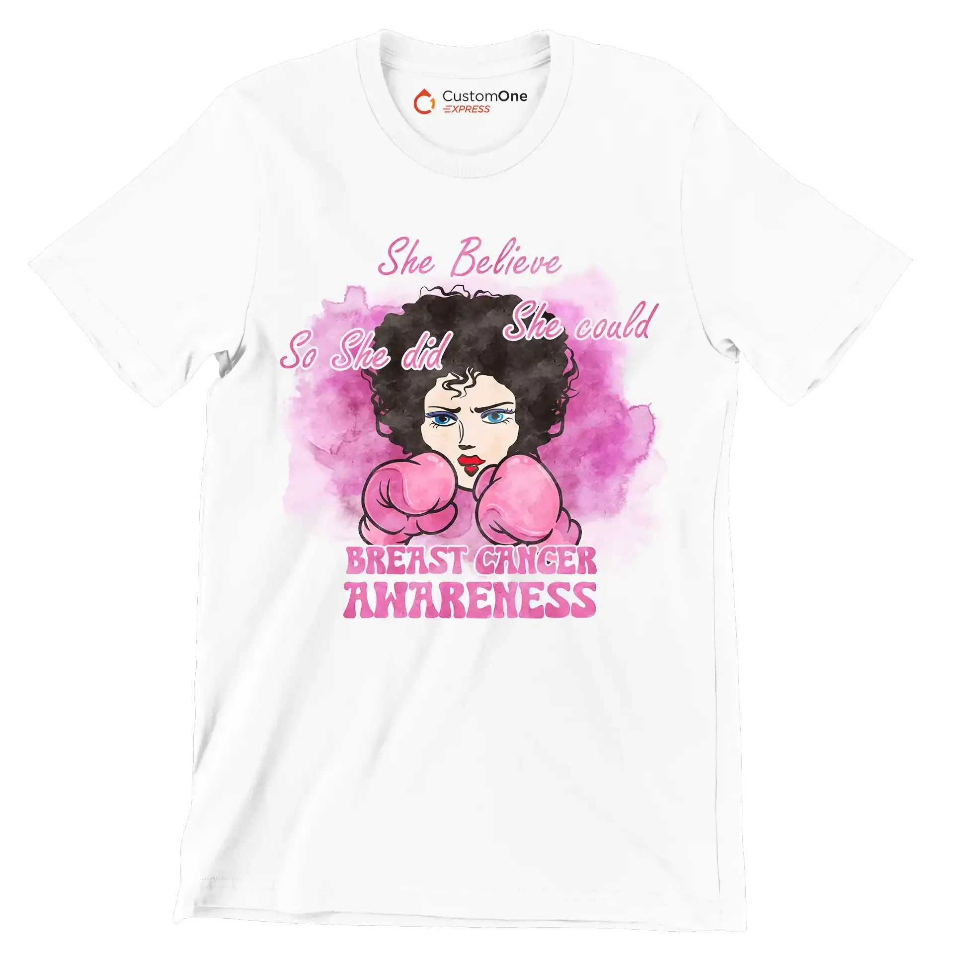 She believe she could so she did breast cancer awareness - Breast Cancer Awareness T-Shirt-White-S-Custom One Express