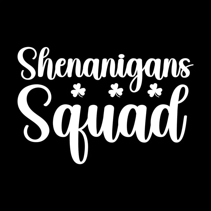 Shenanigans squad - St. Patrick's Day T-Shirt-Green-S-Custom One Express