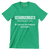 Shenanigator (Shenanigator) - noun A person who instigates shenanigans - St. Patrick's Day T-Shirt-Green-S-Custom One Express