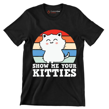 Show me Your Kitties Cat - Cat Themed T-Shirt-Black-S-Custom One Express