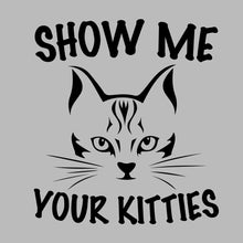 Show me your kitties - Cat Themed T-Shirt-Blue-S-Custom One Express