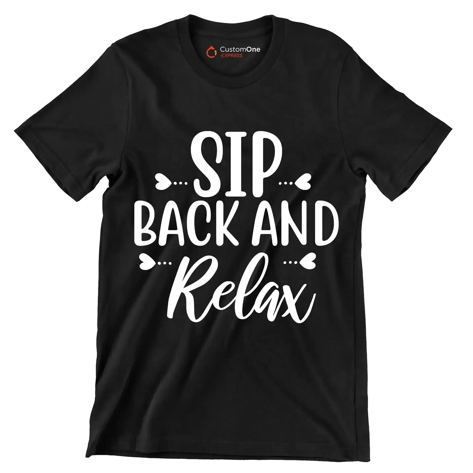 Sip back and relax - Sarcasm Themed T-Shirt-Black-S-Custom One Express
