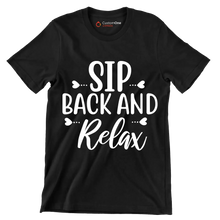 Sip back and relax - Sarcasm Themed T-Shirt-Black-S-Custom One Express