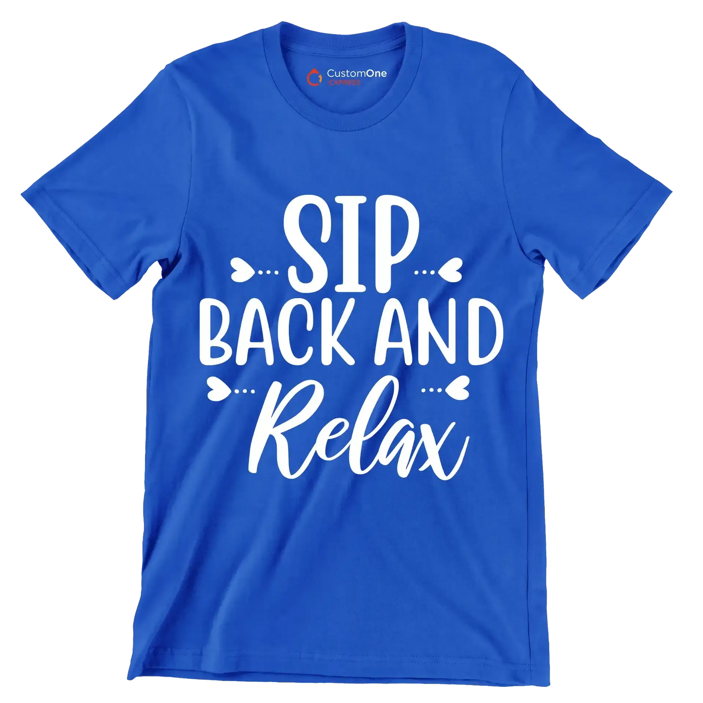 Sip back and relax - Sarcasm Themed T-Shirt-Blue-S-Custom One Express