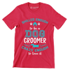 Skilled enough to be a dog groomer crazy enough to love it - Dog Themed T-Shirt-Red-S-Custom One Express